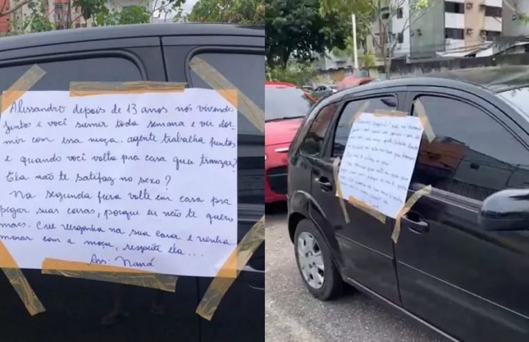 Mulher descobre traição e cola cartaz de término no carro do companheiro: ‘crie vergonha na cara’