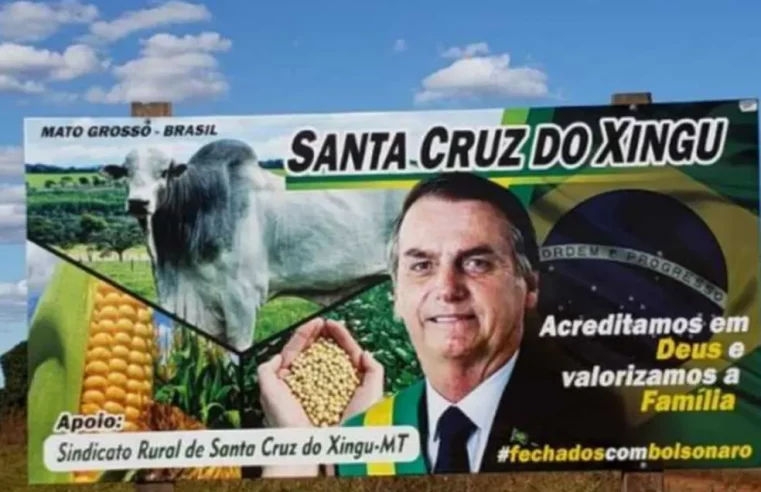 Justiça Eleitoral determina que outdoor irregular em apoio ao Presidente Jair Bolsonaro seja retirado em MT