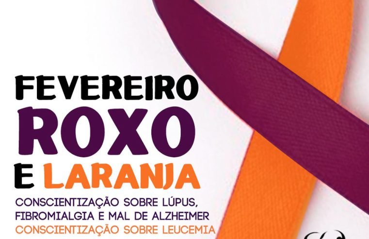 Campanha  | Fevereiro roxo e laranja