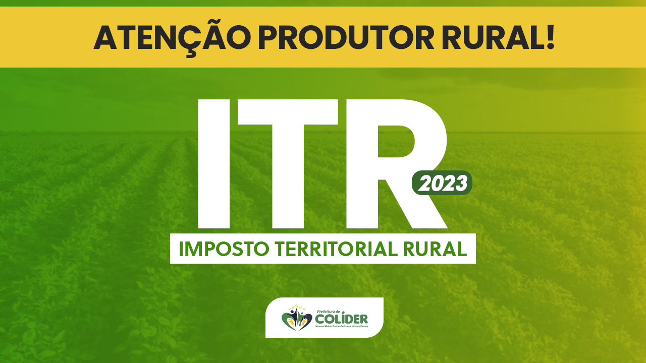 COLÍDER ALERTA PRODUTORES RURAIS SOBRE PRAZO DE DECLARAÇÃO DA DITR